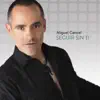 Miguel Cancel - Seguir Sin Ti - Single